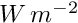 $ W\,m^{-2} $
