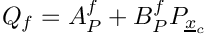 \[
Q_{\face} = A_P^f + B_P^f P_{\centi}
\]