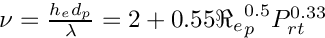 $ \nu =  \frac{h_ed_p}{\lambda} = 2 + 0.55{\Re_e}_p^{0.5}P_{rt}^{0.33} $
