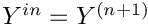 $ \varia^{in} = \varia^{(n+1)} $