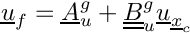 \[
  \vect{u}_{\face} = \vect{A}_u^g + \tens{B}_u^g \vect{u}_{\centi}
  \]